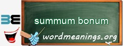 WordMeaning blackboard for summum bonum